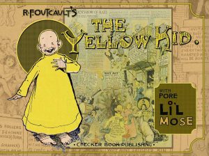 Yellow Kid: fu davvero il primo protagonista dei fumetti?